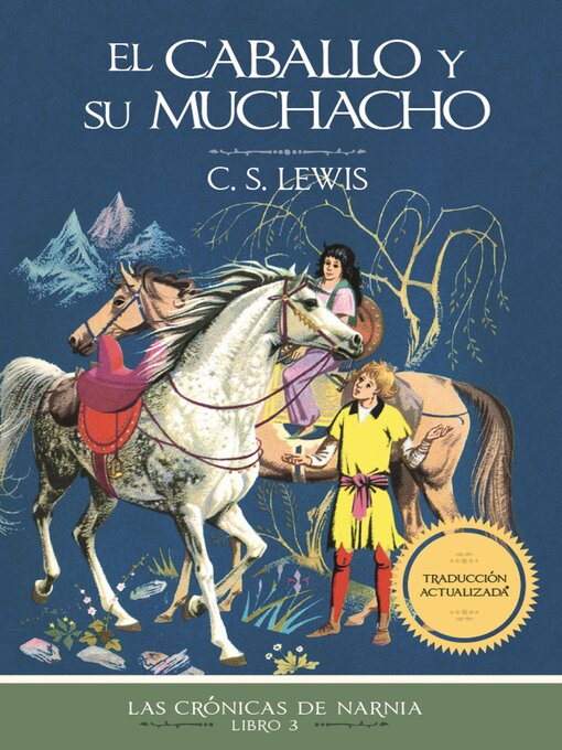 Title details for El caballo y su muchacho by C. S. Lewis - Available